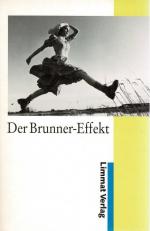 Der Brunner- Effekt