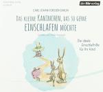 Das kleine Kaninchen, das so gerne einschlafen möchte: Die ideale Einschlafhilfe für Ihr Kind