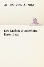 Des Knaben Wunderhorn / Erster Band (TREDITION CLASSICS)