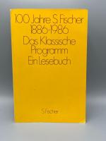 Hundert Jahre S. Fischer 1886 - 1986. Da