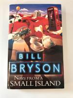 Bill Bryson: Notes From A Small Island