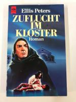 Ellis Peters: Zuflucht im Kloster. Roman