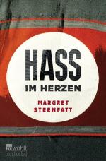 Margret Steenfatt: Haß im Herzen: Im Sog