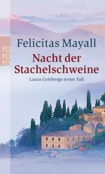 Felicitas Mayall: Nacht der Stachelschwe