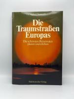 Hubert Neuwirth: Die Traumstraßen Europa