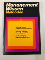 Methoden: Arbeitstechniken - Rhetorik - Stressbewältigung (Reihe Management)