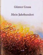 Günter Grass: Mein Jahrhundert. Illustri