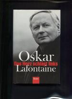 Oskar Lafontaine: Das  Herz schlägt link