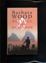 Das  Haus der Harmonie Roman