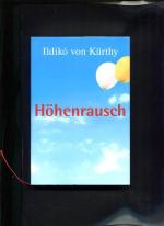 Kürthy, Ildikó von: Höhenrausch Roman