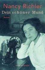 Nancy Richler: Dein schöner Mund Roman