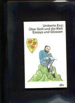 Umberto Eco: Über Gott und die Welt Essa