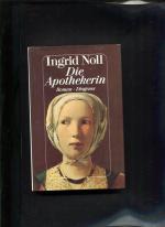 Ingrid Noll: Die Apothekerin