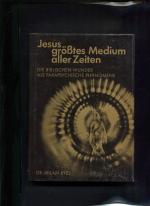 Milan Ryzl: Jesus größtes Medium aller Z
