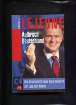 Lejeune, Erich J.: Aufbruch Deutschland Lejeune, Erich J.: Aufbruch Deutschland