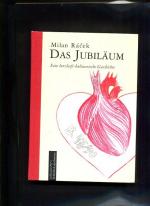 Milan Ràcek: Das Jubiläum Eine herzhaft-