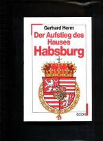 Gerhard Herm: Der Aufstieg des Hauses Ha Gerhard Herm: Der Aufstieg des Hauses Ha