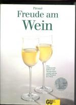 Susi Piroué: Freude am Wein Der umfassen