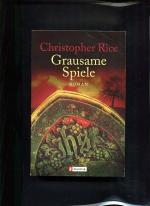 Christopher Rice: Grausame Spiele Ullste Christopher Rice: Grausame Spiele Ullste