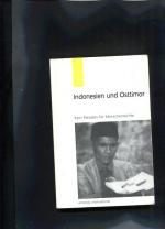 Indonesien und Osttimor. Kein Paradies für Menschenrechte