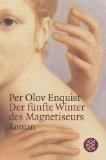 Enquist, Per Olov: Der fünfte Winter des Enquist, Per Olov: Der fünfte Winter des