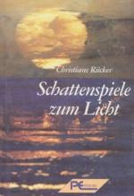 Schattenspiele zum Licht. Autobiographisches
