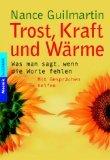 Nance Guilmartin: Trost, Kraft und Wärme