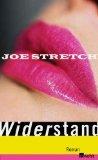 Joe Stretch: Widerstand : Roman. Aus dem