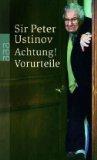 Peter Ustinov, Sir: Achtung! Vorurteile. Peter Ustinov, Sir: Achtung! Vorurteile.