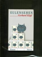 Gerhard Köpf: Eulensehen. Roman.