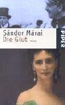 Sándor Márai: Die Glut. Roman. Aus dem U