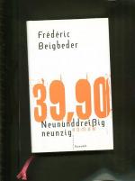 Frédéric Beigbeder: Neununddreißig neunz