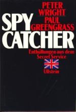 Spy Catcher. Enthüllungen aus dem Secret Service