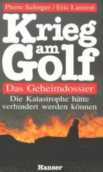 Salinger, Pierre und Eric Laurent: Krieg Salinger, Pierre und Eric Laurent: Krieg