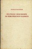 Rudolf Buchner: Deutsche Geschichte im e Rudolf Buchner: Deutsche Geschichte im e