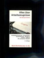 Georg-R Schulz: Alles über Arbeitszeugni Georg-R Schulz: Alles über Arbeitszeugni