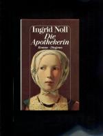 Ingrid Noll: Die Apothekerin