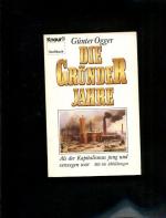 Günter Ogger: Die Gründerjahre. Als der Günter Ogger: Die Gründerjahre. Als der