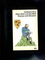 Umberto Eco: Über Gott und die Welt : Es