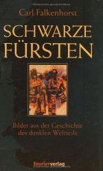 Carl Falkenhorst: Schwarze Fürsten. Bild