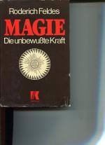 Magie. die unbewusste Kraft.