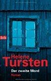 Helene Tursten: Der zweite Mord: Roman. 