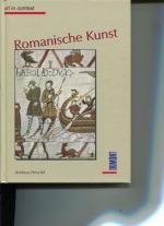 Romanische Kunst. Übers. aus dem Engl.: Hans-Georg Deggau/Helga Willinghöfer, Art in Context