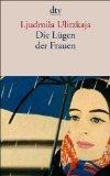Ulickaja, Ljudmila E.: Die Lügen der Fra Ulickaja, Ljudmila E.: Die Lügen der Fra