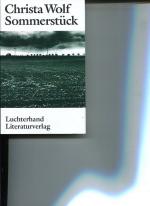 Christa Wolf: Sommerstück. Christa Wolf: Sommerstück.