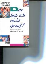 Deborah Tannen: Das habe ich nicht gesag