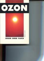 Ozon. Segen oder Fluch.