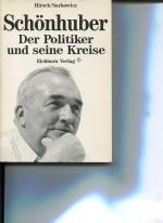 Schönhuber. Der Politiker und seine Kreise. Mit einem Beitrag von Thomas Assheuer über die " Ideologischen Brücken nach rechts".