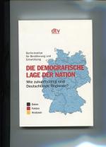 Die demografische Lage der Nation. Wie zukunftsfähig sind Deutschlands Regionen?  Daten, Fakten, Analysen. Hrsg. vom Berlin-Institut für Bevölkerung und Entwicklung. dtv 34296.