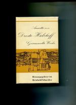 Annette Freiin von Droste - Huelshoff - Gesammelte Werke - 4 Bände in einem Buch. BAnd 1. Das geistliche JAhr und religiöse Dichtungen, Band 2. Gedichte, Band 3. Epen - Balladen, Band 4. Erzählungen - Briefe.
